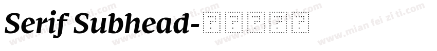 Serif Subhead字体转换